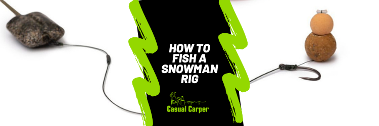 Snowman Rig guide